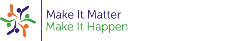 Make it Matter | Make it Happen