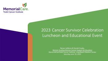 Todd Cancer Institute - 2023 Cancer Survivors Luncheon video